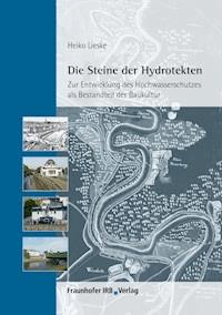 Die Steine der Hydrotekten. - Heiko Lieske - ebook