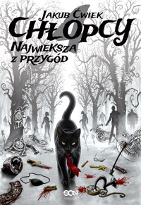 Chłopcy 4. Największa z przygód - Ćwiek Jakub - ebook + audiobook + książka