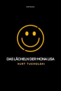 Das Lächeln der Mona Lisa - Kurt  Tucholsky - ebook