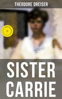 SISTER CARRIE - Theodore Dreiser - ebook