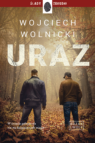 Uraz. Kozak i Wolf. Tom 2 - Wojciech Wolnicki - książka