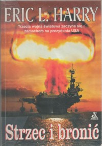 Strzec i bronić - Eric L. Harry - ebook