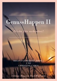 GenussHappen II - Regina Lehrkind - ebook