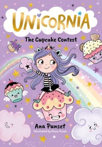 Unicornia: The Cupcake Contest - Punset Ana - książka
