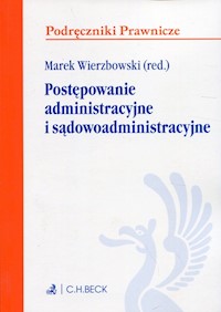 Postępowanie administracyjne i sądowoadministracyjne -  - książka