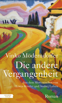 Die andere Vergangenheit - Vinko Möderndorfer - ebook