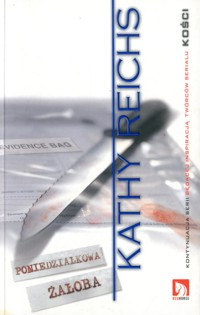 Temperance Brennan (7). Poniedziałkowa żałoba - Kathy Reichs - ebook