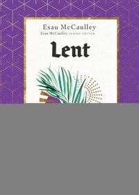 Lent - Esau McCaulley - ebook