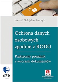 Ochrona danych osobowych zgodnie z RODO. - Konrad Gałaj-Emiliańczyk - książka