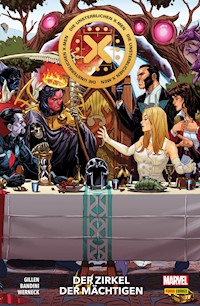 DIE UNSTERBLICHEN X-MEN 1 - DER ZIRKEL DER MÄCHTIGEN - Gillen Kieron - ebook