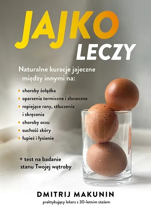 Jajko leczy - Dmitrij Makunin - książka