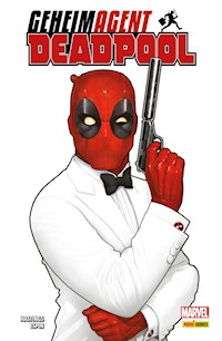 Geheimagent Deadpool - Christopher Hastings - ebook