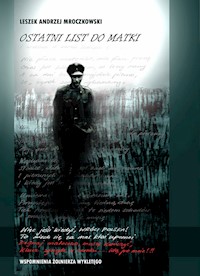 Ostatni list do matki - Leszek Andrzej Mroczkowski - ebook