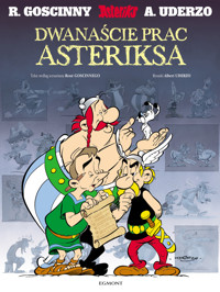 Dwanaście prac Asteriksa - René Goscinny - książka