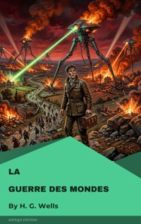La Guerre des mondes - H G Wells - ebook