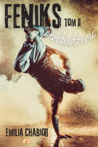 Feniks - Przebudzenie Tom II - Chabior Emilia - ebook
