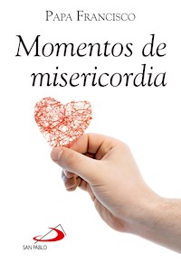 Momentos de misericordia - varios - ebook