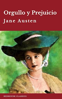 Orgullo y Prejuicio ( Pride and Prejudice ) - Jane Austen  - ebook