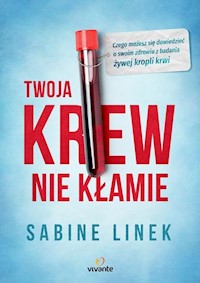 Twoja krew nie kłamie - Sabine Linek - książka