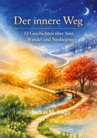 Der innere Weg - András Mihály Nagy - ebook