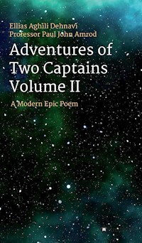 Adventures Of Two Captains Volume II - Ellias Aghili Dehnavi - ebook