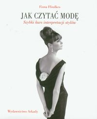 Jak czytać modę - Ffoulkes Fiona - książka