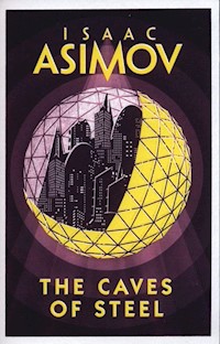 The Caves of Steel - Isaac Asimov - książka