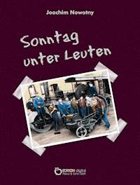 Sonntag unter Leuten - Joachim Nowotny - ebook