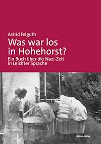 Was war los in Hohehorst? - Astrid Felguth - ebook