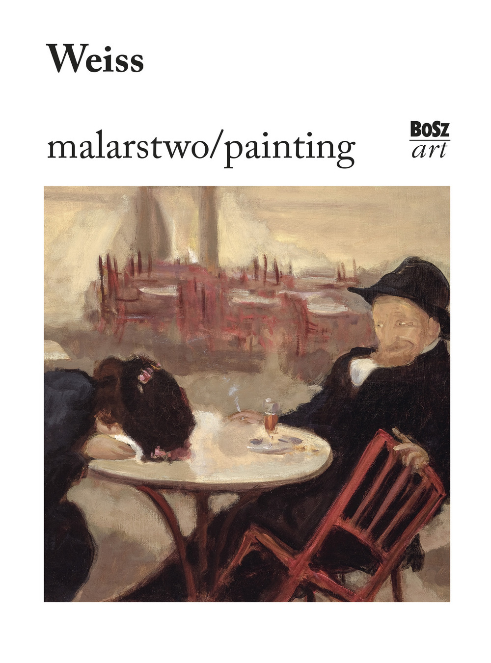 Weiss. Malarstwo / Painting - Stefania Krzysztofowicz-Kozakowska - książka