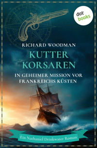 Kutterkorsaren - In geheimer Mission vor Frankreichs Küsten - Woodman Richard - ebook