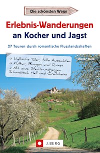 Erlebnis-Wanderungen an Kocher und Jagst - Dieter Buck - ebook