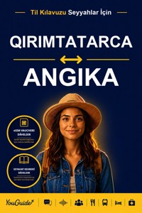 The Language Guide for Travelers - Crimean Tatar to Angika - YouGuide - ebook