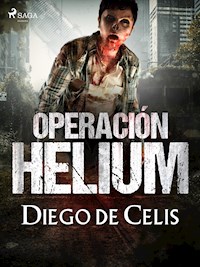 Operación Helium - Diego de Celis - ebook