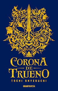 Corona de trueno - Tochi Onyebuchi - ebook