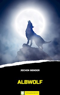 Albwolf - Jochen Bender - ebook