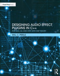 Designing Audio Effect Plugins in C++ - Pirkle Will - książka