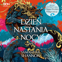 Dzień nastania nocy. Część 1 - Samantha Shannon - ebook + audiobook