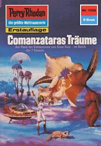 Perry Rhodan 1286: Comanzataras Träume - Peter Griese - ebook