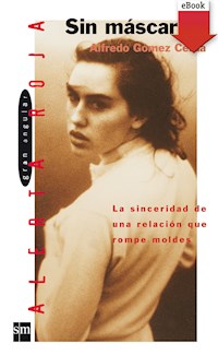 Sin máscara - Alfredo Gómez Cerdá - ebook