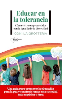 Educar en la tolerancia - Coni La Grotteria - ebook
