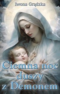 Ciemna noc duszy z Demonem - Grądzka Iwona - książka