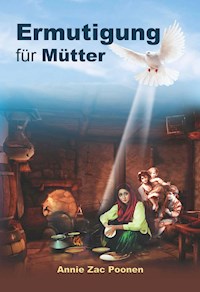 Ermutigung für Mütter - Dr. Annie Zac Poonen - ebook