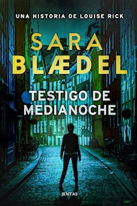 Testigo de medianoche - Sara Blaedel - ebook