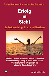 Erfolg in Sicht - Bärbel und Sebastian Rockstroh - ebook