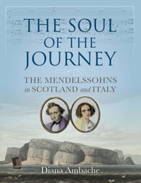 The Soul of the Journey - Diana Ambache - ebook