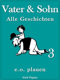 Vater & Sohn – Band 3 - Erich Ohser - ebook