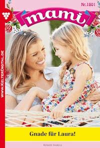 Gnade für Laura! - Isabell Rohde - ebook