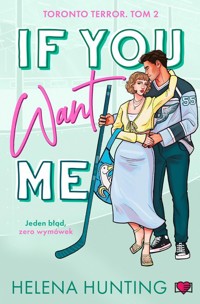 If You Want Me. - Hunting Helena - książka