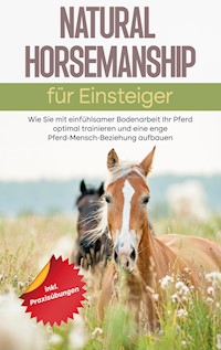 Natural Horsemanship für Einsteiger - Moritz Perlau - ebook